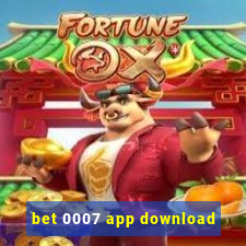 bet 0007 app download